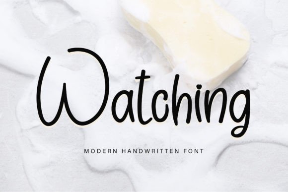 Watching: The Simple Handwritten Font for Authentic Design