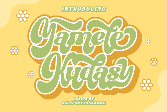 Yamete Kudasy: The Playful Font for Modern Design